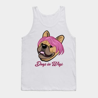 Dogs in Wigs - Funny French Bulldog Tank Top